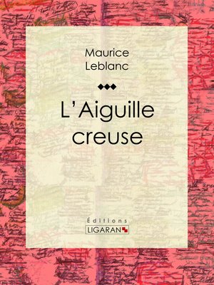 L'Aiguille creuse - ebook